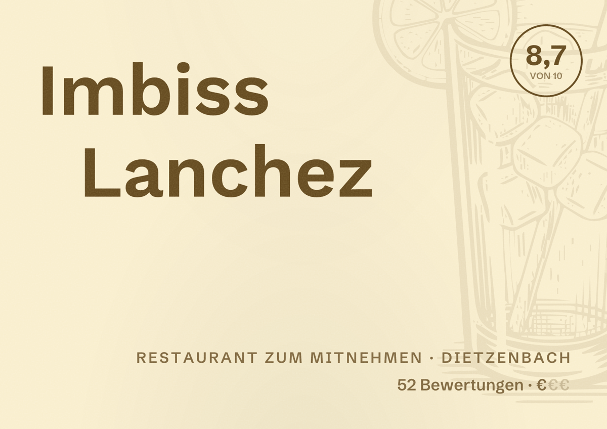 Illustriertes Poster von Imbiss Lanchez, Restaurant zum Mitnehmen in Dietzenbach: Bewertung 8,7 von 10 aus 52 Bewertungen, Preisniveau €