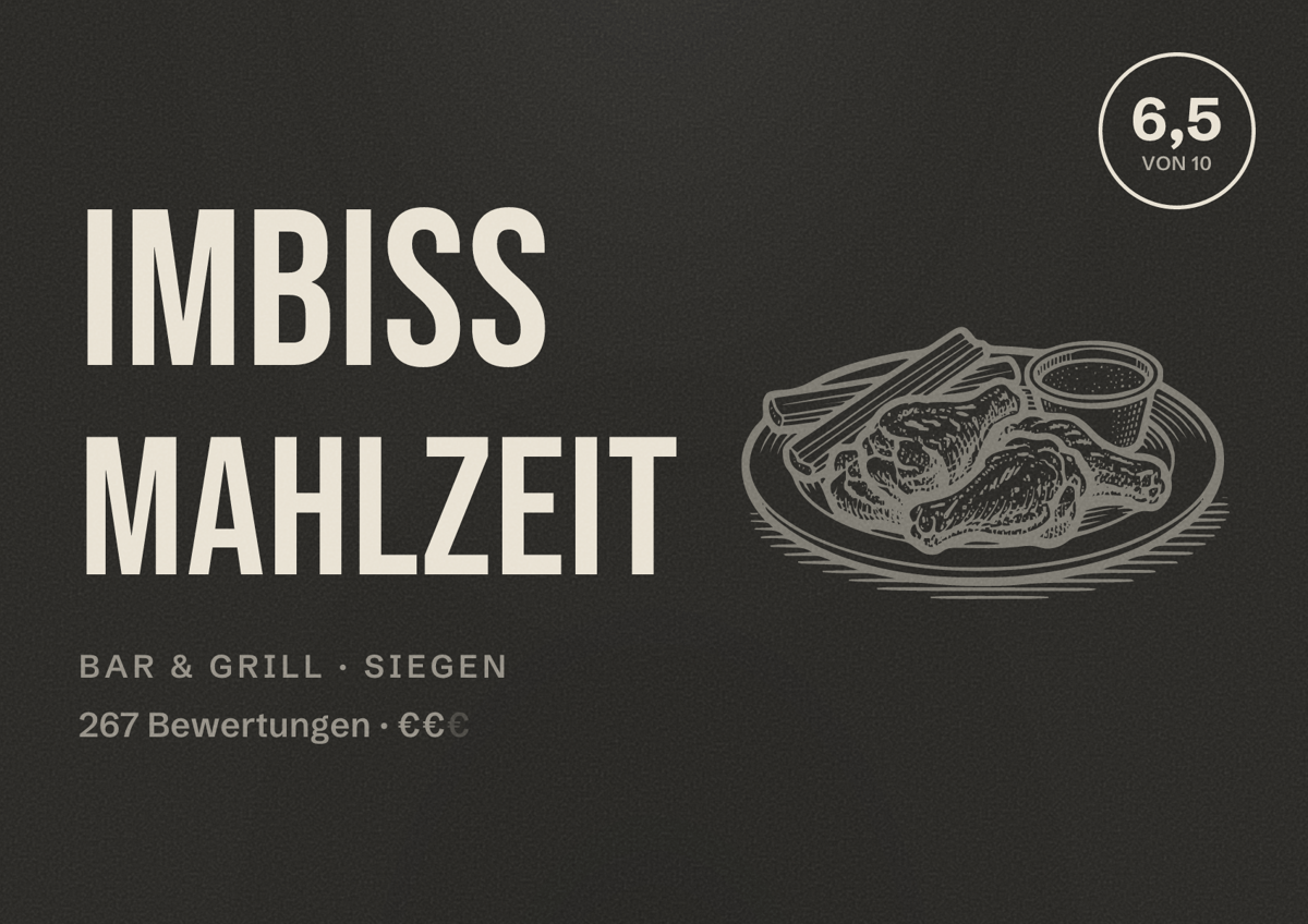 Illustriertes Poster von Imbiss MAHLZEIT, Bar & Grill in Siegen: Bewertung 6,5 von 10 aus 267 Bewertungen, Preisniveau €€