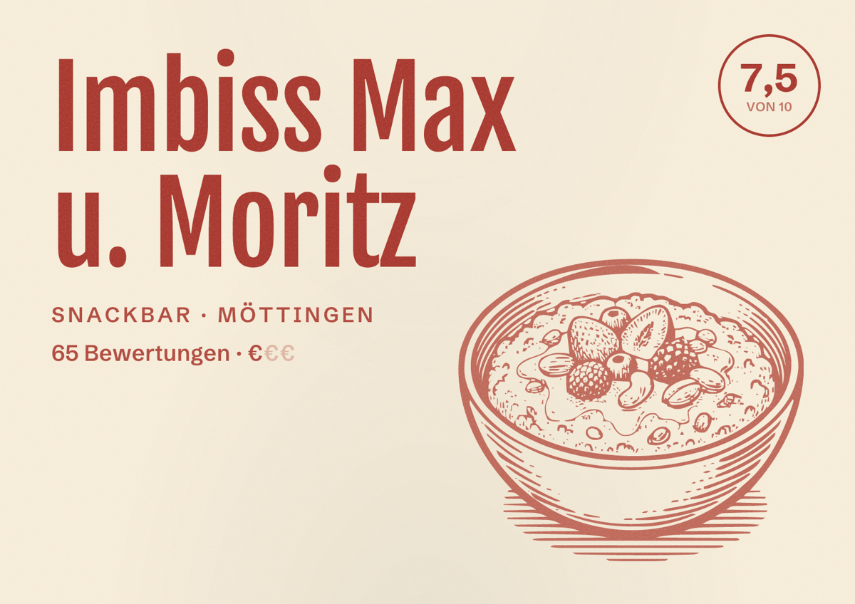 Illustriertes Poster von Imbiss Max u. Moritz, Snackbar in Möttingen: Bewertung 7,5 von 10 aus 65 Bewertungen, Preisniveau €