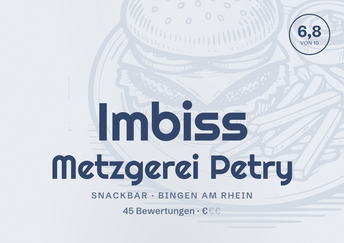 Illustriertes Poster von Imbiss Metzgerei Petry, Snackbar in Bingen am Rhein: Bewertung 6,8 von 10 aus 45 Bewertungen, Preisniveau €