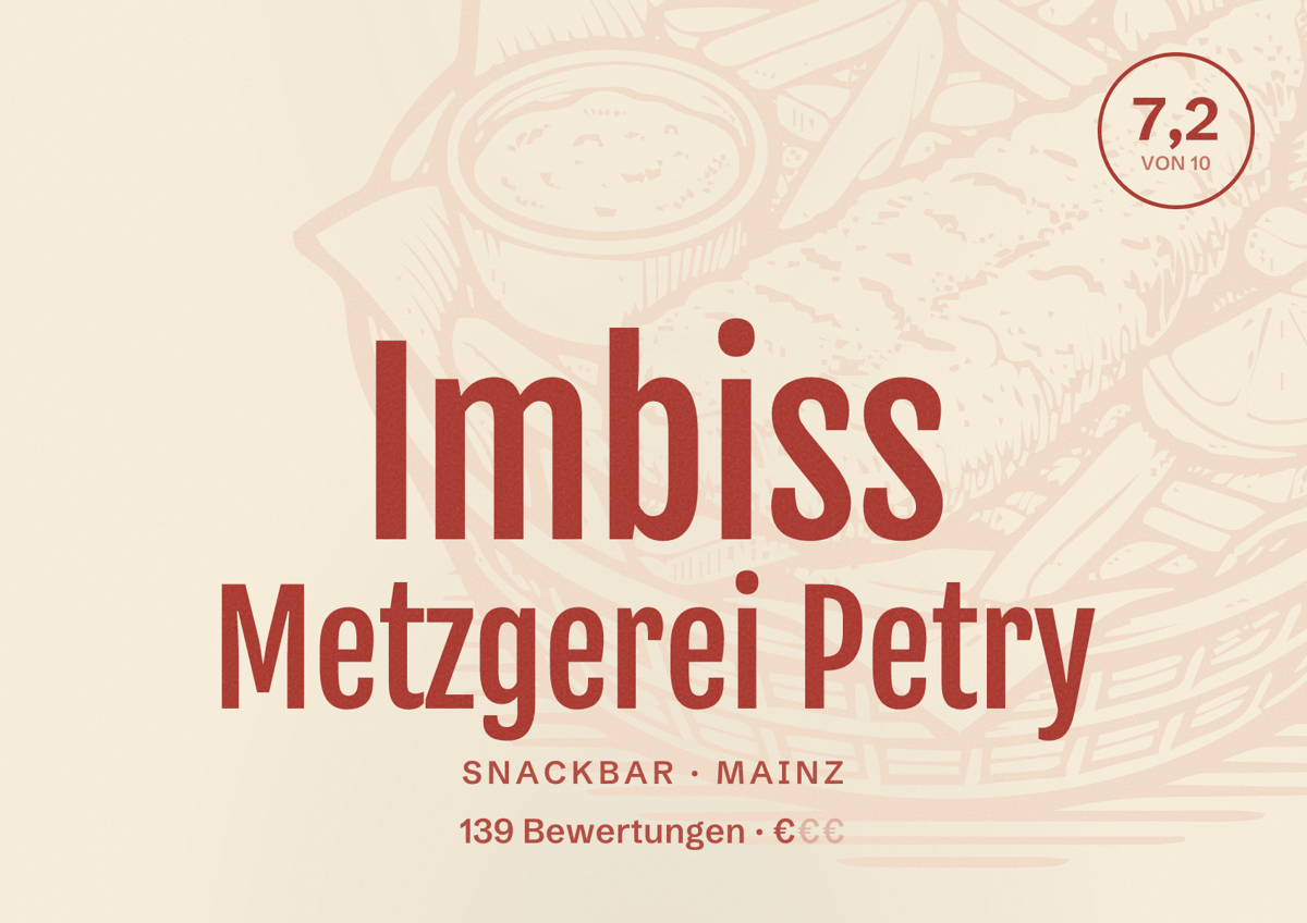 Illustriertes Poster von Imbiss Metzgerei Petry, Snackbar in Mainz: Bewertung 7,2 von 10 aus 139 Bewertungen, Preisniveau €