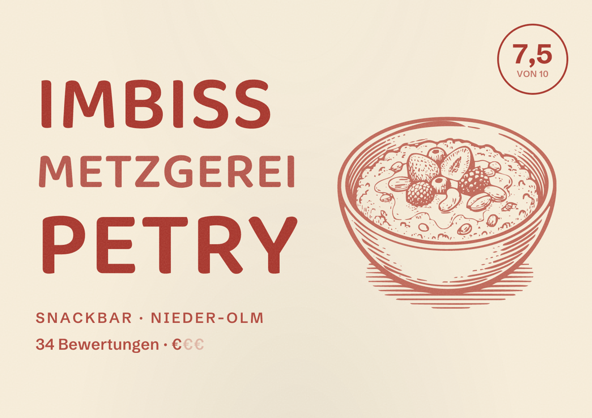 Illustriertes Poster von Imbiss Metzgerei Petry, Snackbar in Nieder-Olm: Bewertung 7,5 von 10 aus 34 Bewertungen, Preisniveau €