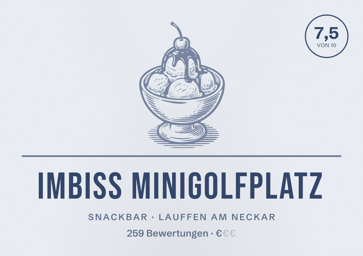 Illustriertes Poster von Imbiss Minigolfplatz, Snackbar in Lauffen am Neckar: Bewertung 7,5 von 10 aus 259 Bewertungen, Preisniveau €