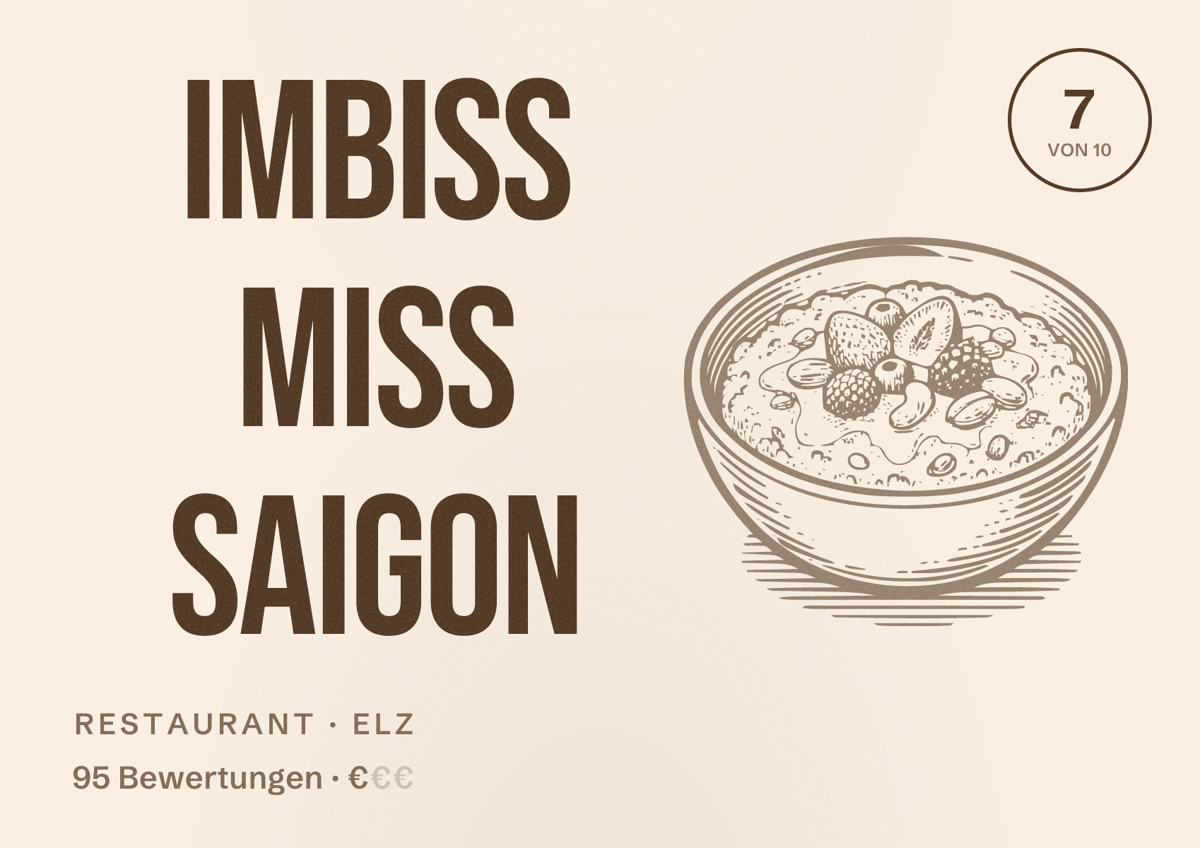 Illustriertes Poster von Imbiss Miss Saigon, Restaurant in Elz: Bewertung 7 von 10 aus 95 Bewertungen, Preisniveau €