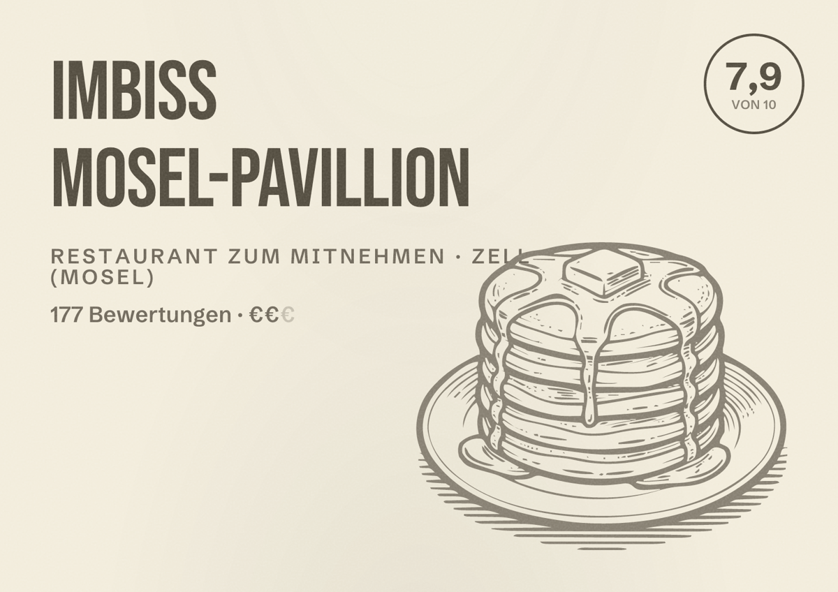 Illustriertes Poster von Imbiss Mosel-Pavillion, Restaurant zum Mitnehmen in Zell (Mosel): Bewertung 7,9 von 10 aus 177 Bewertungen, Preisniveau €€