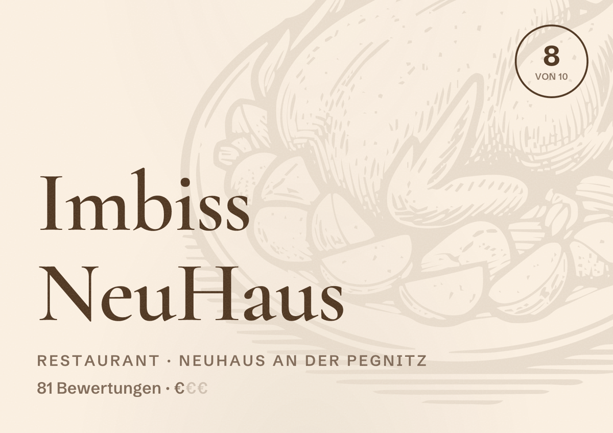 Illustriertes Poster von Imbiss NeuHaus, Restaurant in Neuhaus an der Pegnitz: Bewertung 8 von 10 aus 81 Bewertungen, Preisniveau €