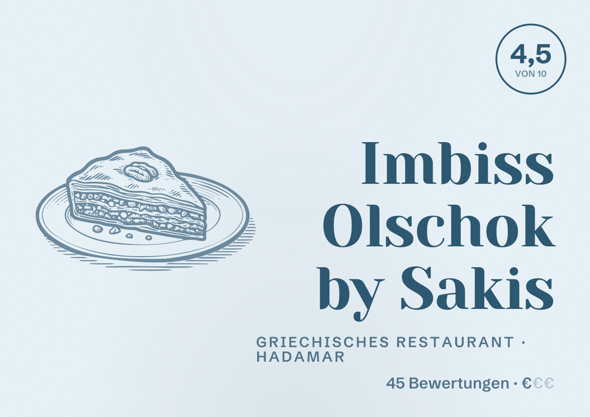 Illustriertes Poster von Imbiss Olschok by Sakis, Griechisches Restaurant in Hadamar: Bewertung 4,5 von 10 aus 45 Bewertungen, Preisniveau €