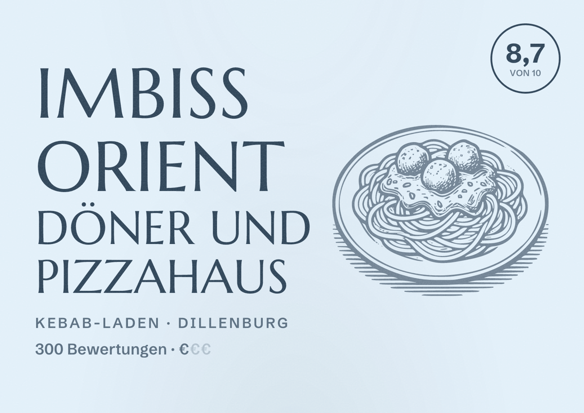 Illustriertes Poster von Imbiss Orient Döner und Pizzahaus, Kebab-Laden in Dillenburg: Bewertung 8,7 von 10 aus 300 Bewertungen, Preisniveau €