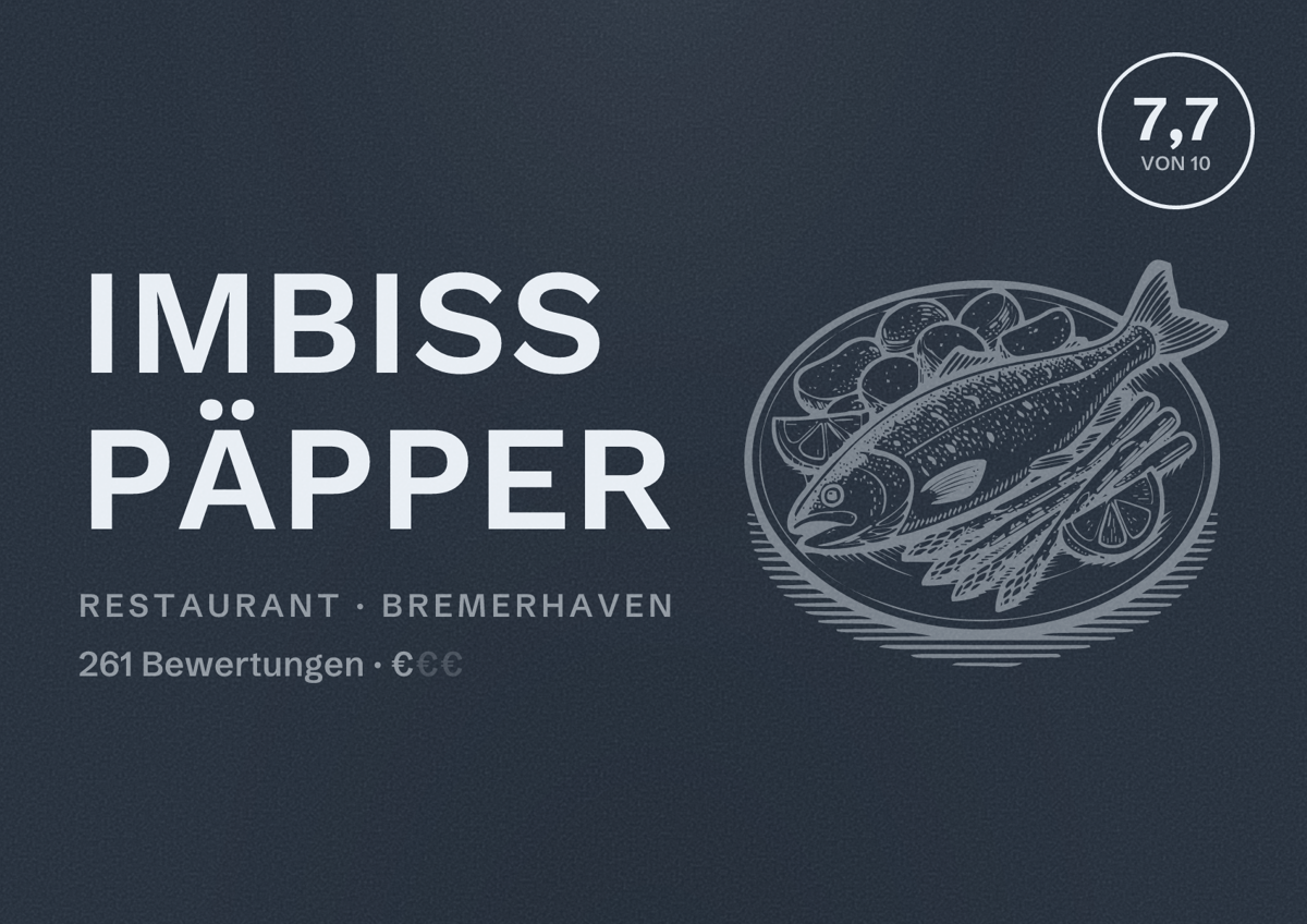 Illustriertes Poster von Imbiss Päpper, Restaurant in Bremerhaven: Bewertung 7,7 von 10 aus 261 Bewertungen, Preisniveau €