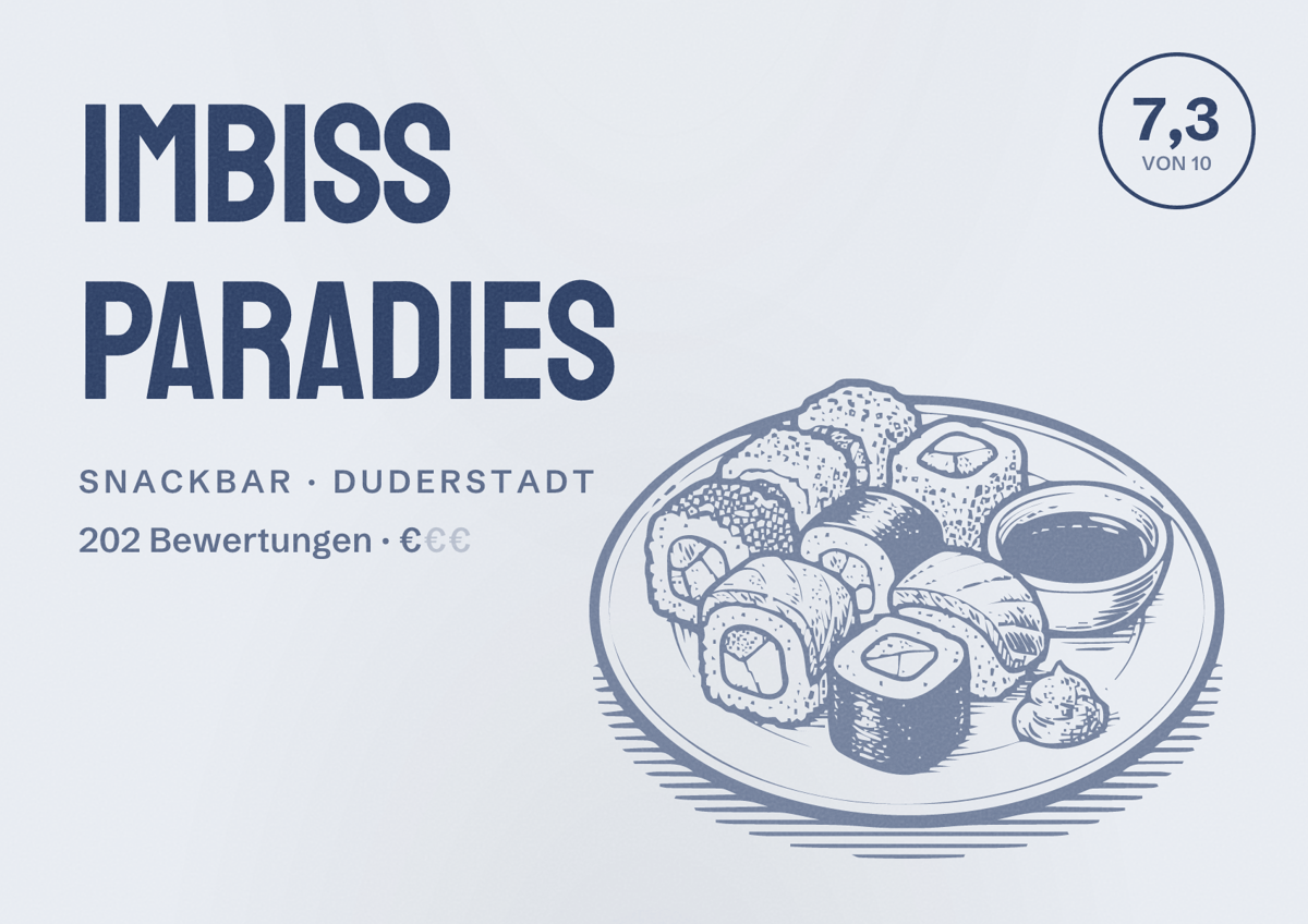 Illustriertes Poster von Imbiss Paradies, Snackbar in Duderstadt: Bewertung 7,3 von 10 aus 202 Bewertungen, Preisniveau €