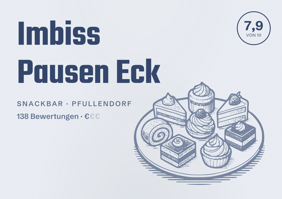 Illustriertes Poster von Imbiss Pausen Eck, Snackbar in Pfullendorf: Bewertung 7,9 von 10 aus 138 Bewertungen, Preisniveau €