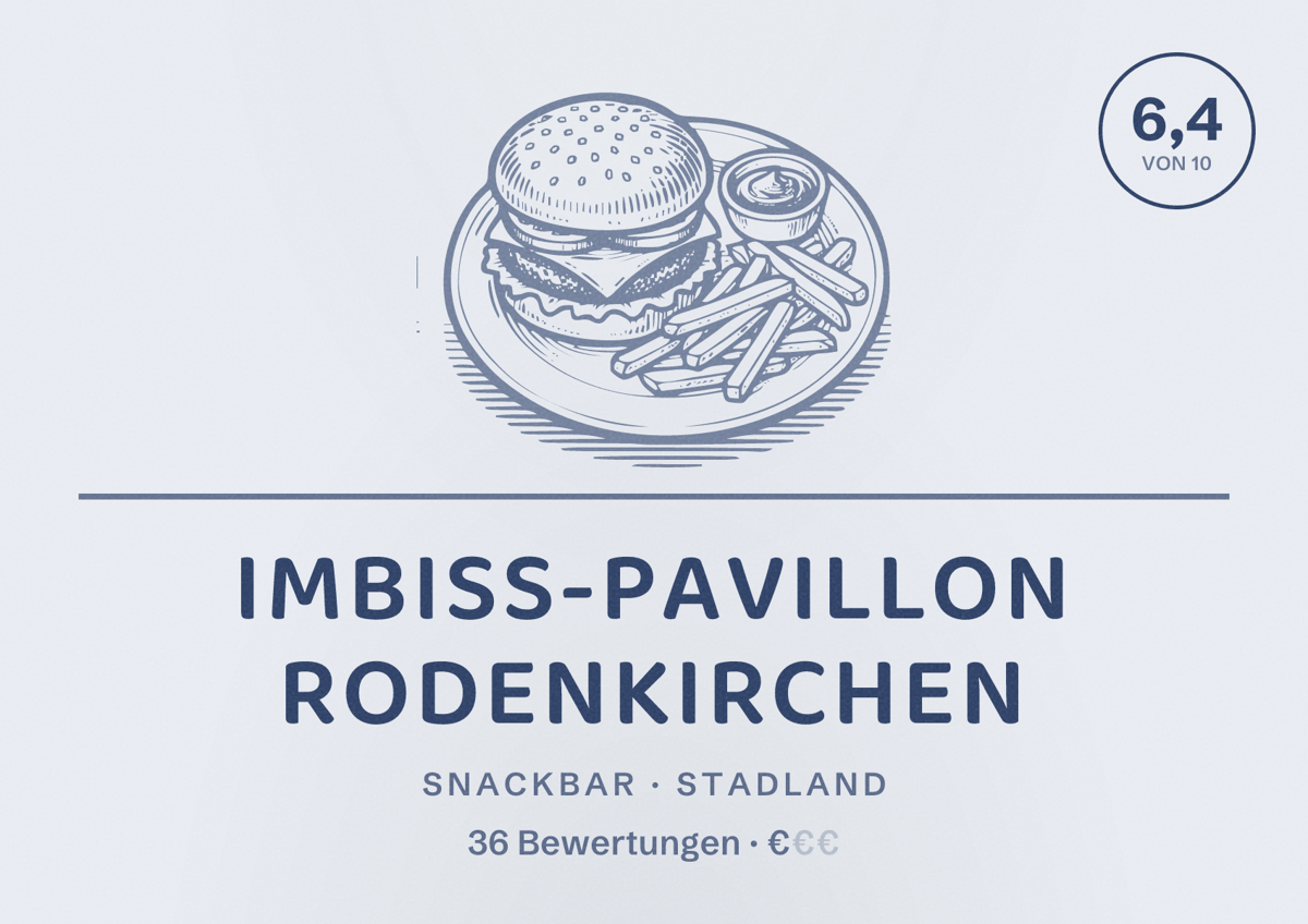 Illustriertes Poster von Imbiss-Pavillon Rodenkirchen, Snackbar in Stadland: Bewertung 6,4 von 10 aus 36 Bewertungen, Preisniveau €