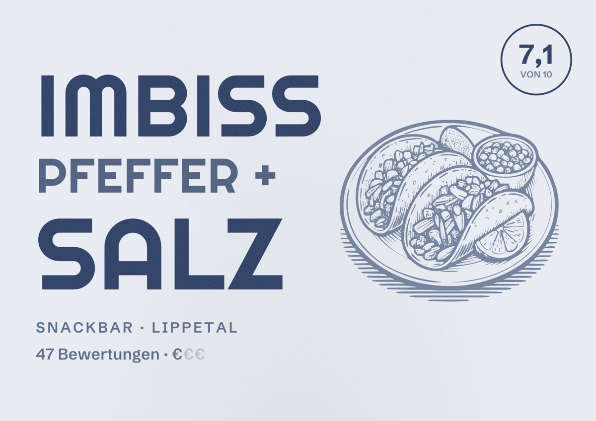 Illustriertes Poster von Imbiß Pfeffer + Salz, Snackbar in Lippetal: Bewertung 7,1 von 10 aus 47 Bewertungen, Preisniveau €