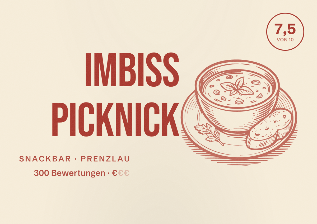 Illustriertes Poster von Imbiss Picknick, Snackbar in Prenzlau: Bewertung 7,5 von 10 aus 300 Bewertungen, Preisniveau €