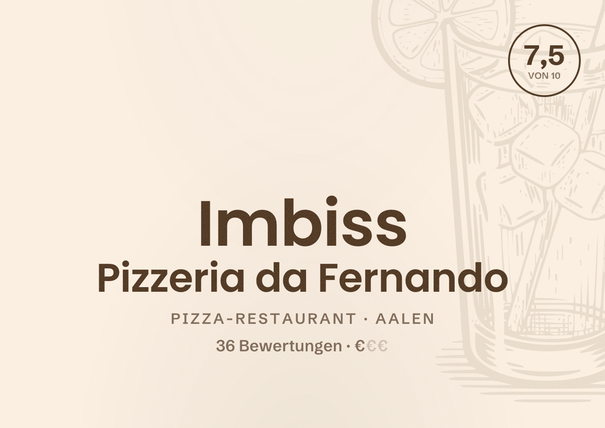 Illustriertes Poster von Imbiss Pizzeria da Fernando, Pizza-Restaurant in Aalen: Bewertung 7,5 von 10 aus 36 Bewertungen, Preisniveau €