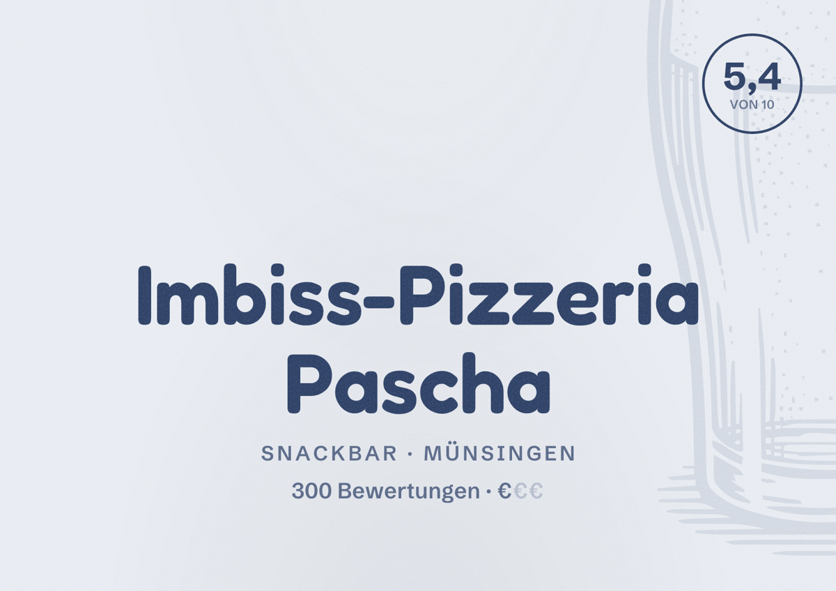 Illustriertes Poster von Imbiss-Pizzeria Pascha, Snackbar in Münsingen: Bewertung 5,4 von 10 aus 300 Bewertungen, Preisniveau €