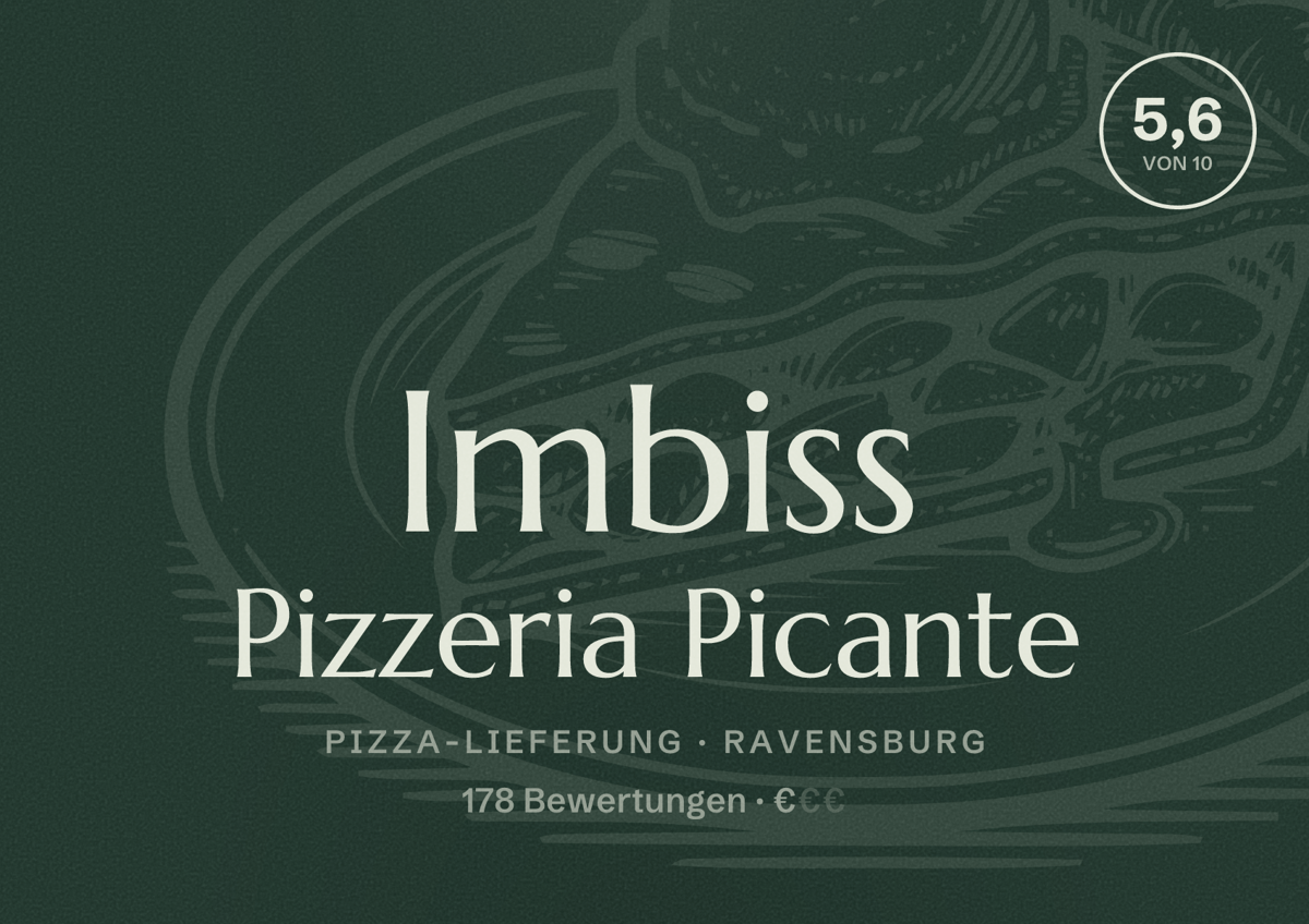 Illustriertes Poster von Imbiss Pizzeria Picante, Pizza-Lieferung in Ravensburg: Bewertung 5,6 von 10 aus 178 Bewertungen, Preisniveau €