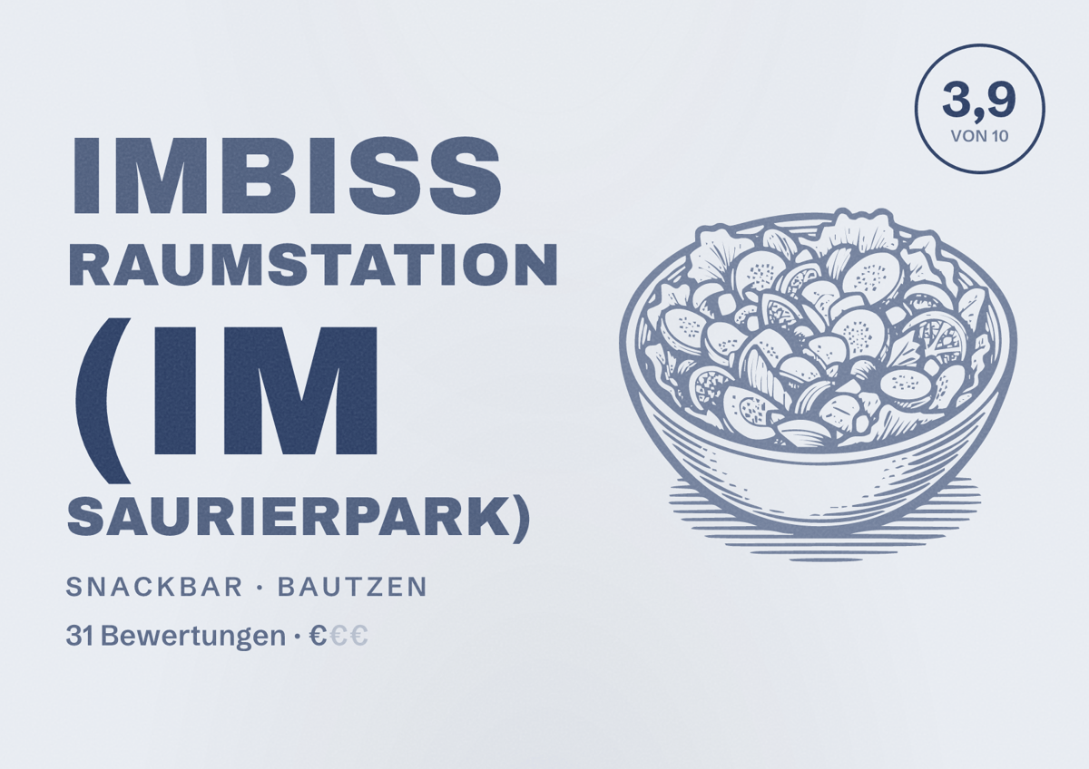 Illustriertes Poster von Imbiss Raumstation (im Saurierpark), Snackbar in Bautzen: Bewertung 3,9 von 10 aus 31 Bewertungen, Preisniveau €
