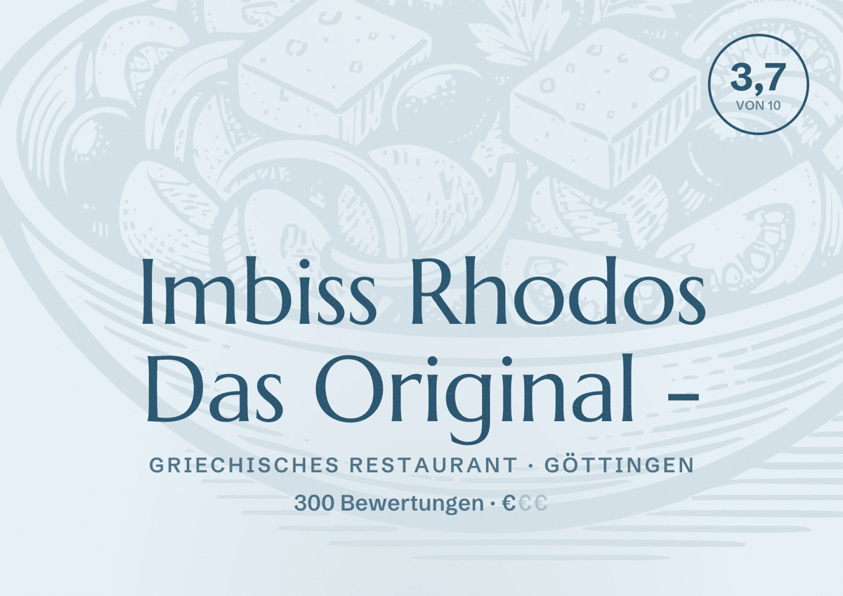Illustriertes Poster von Imbiss Rhodos Das Original -, Griechisches Restaurant in Göttingen: Bewertung 3,7 von 10 aus 300 Bewertungen, Preisniveau €