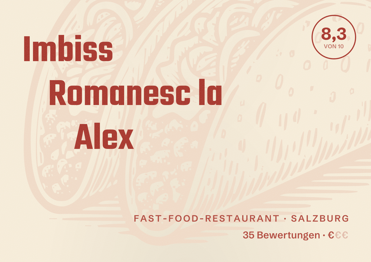 Illustriertes Poster von Imbiss Romanesc la Alex, Fast-Food-Restaurant in Salzburg: Bewertung 8,3 von 10 aus 35 Bewertungen, Preisniveau €