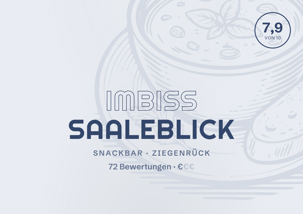 Illustriertes Poster von Imbiss Saaleblick, Snackbar in Ziegenrück: Bewertung 7,9 von 10 aus 72 Bewertungen, Preisniveau €