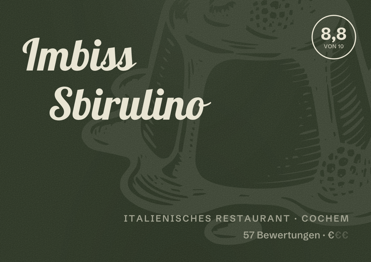 Illustriertes Poster von Imbiss Sbirulino, Italienisches Restaurant in Cochem: Bewertung 8,8 von 10 aus 57 Bewertungen, Preisniveau €
