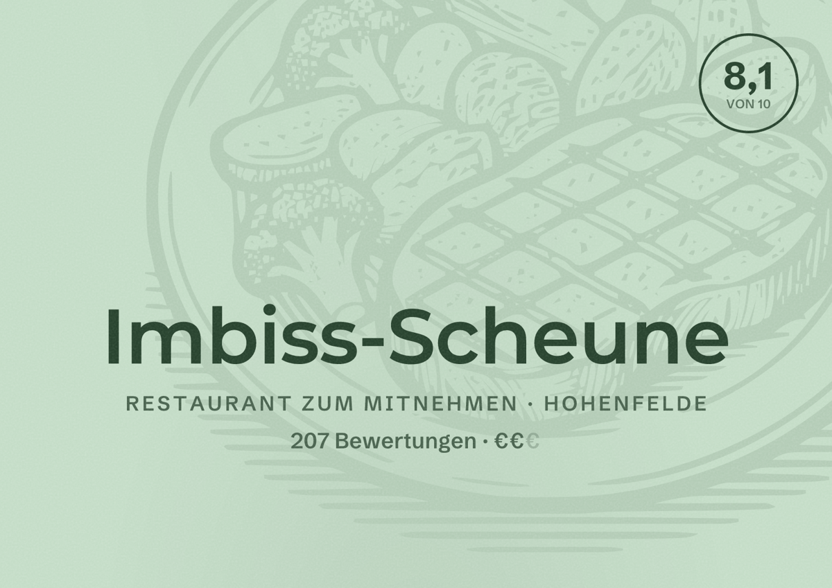 Illustriertes Poster von Imbiss-Scheune, Restaurant zum Mitnehmen in Hohenfelde: Bewertung 8,1 von 10 aus 207 Bewertungen, Preisniveau €€