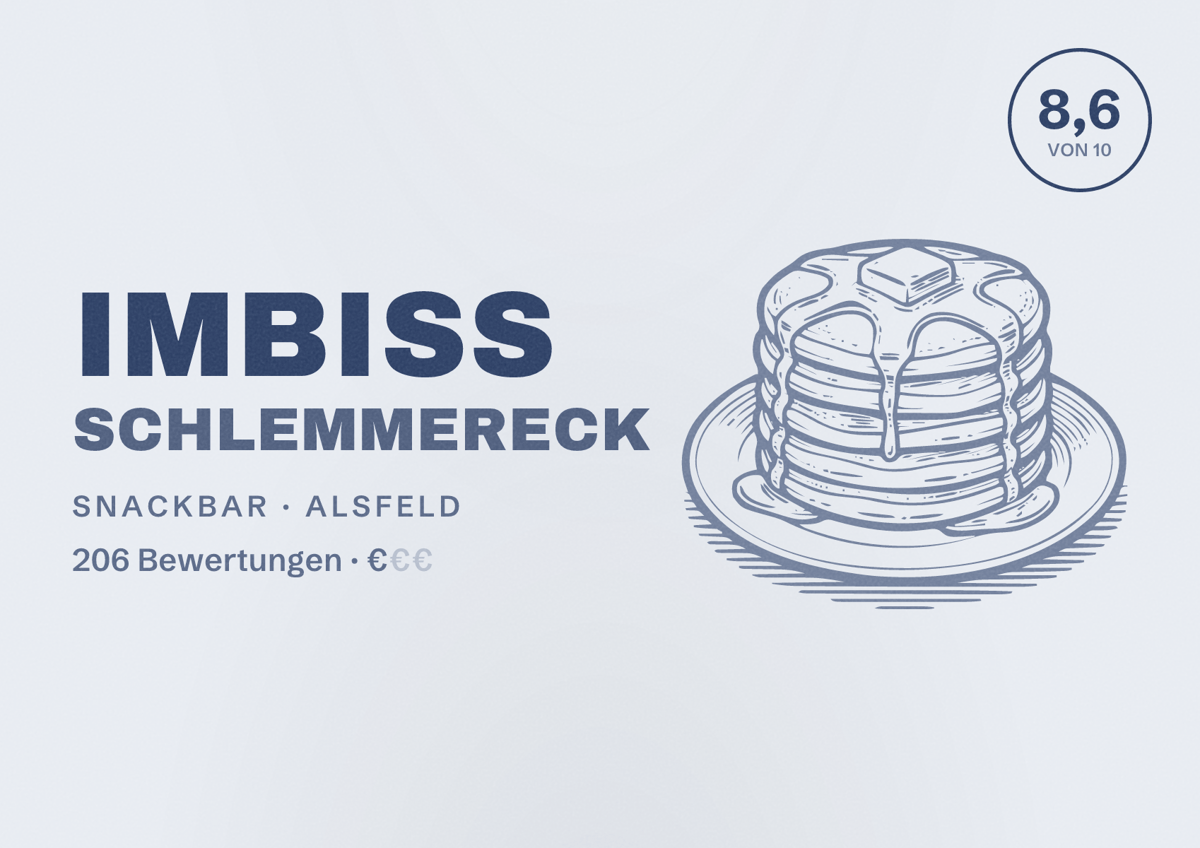 Illustriertes Poster von Imbiss Schlemmereck, Snackbar in Alsfeld: Bewertung 8,6 von 10 aus 206 Bewertungen, Preisniveau €