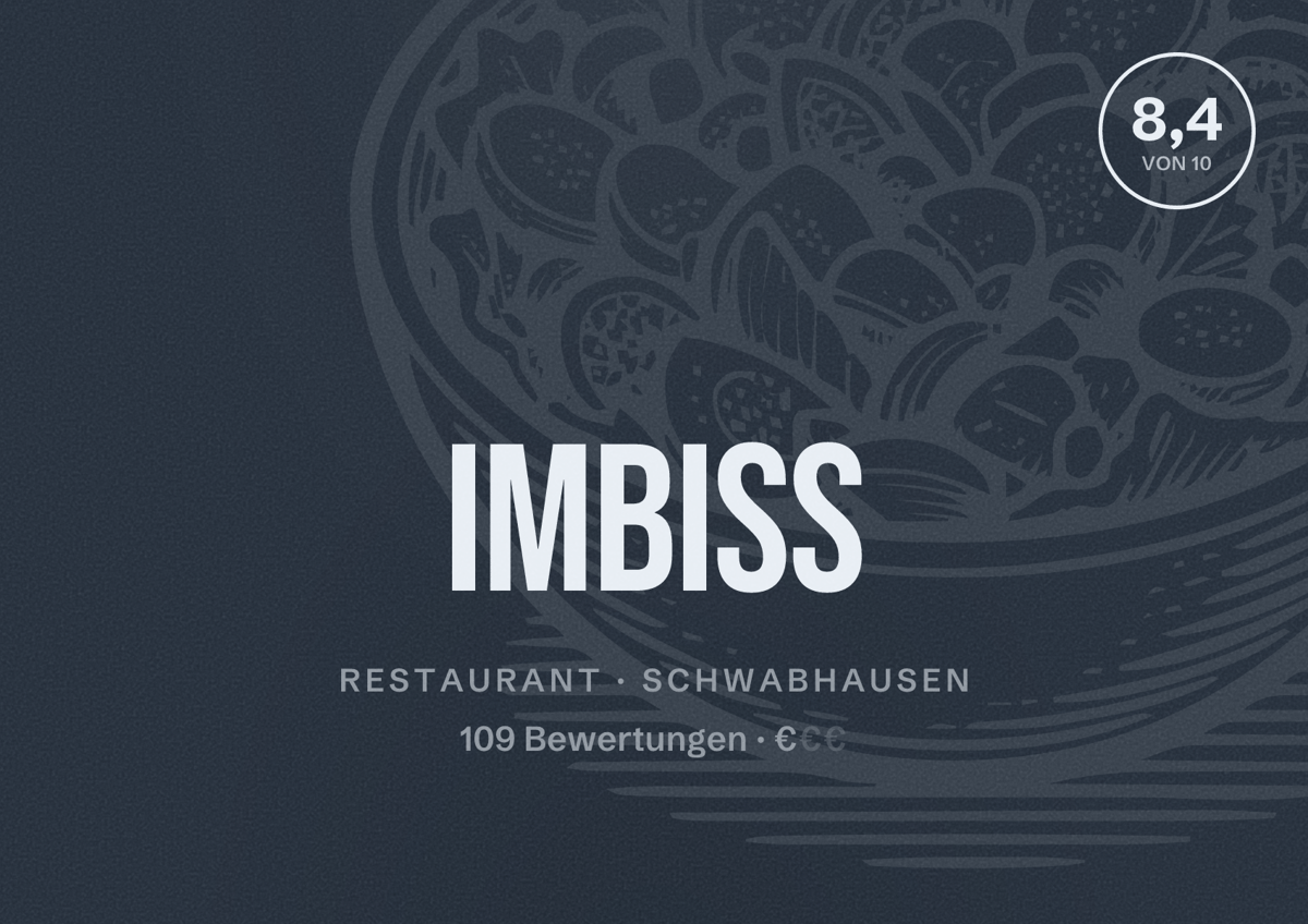 Illustriertes Poster von Imbiss, Restaurant in Schwabhausen: Bewertung 8,4 von 10 aus 109 Bewertungen, Preisniveau €