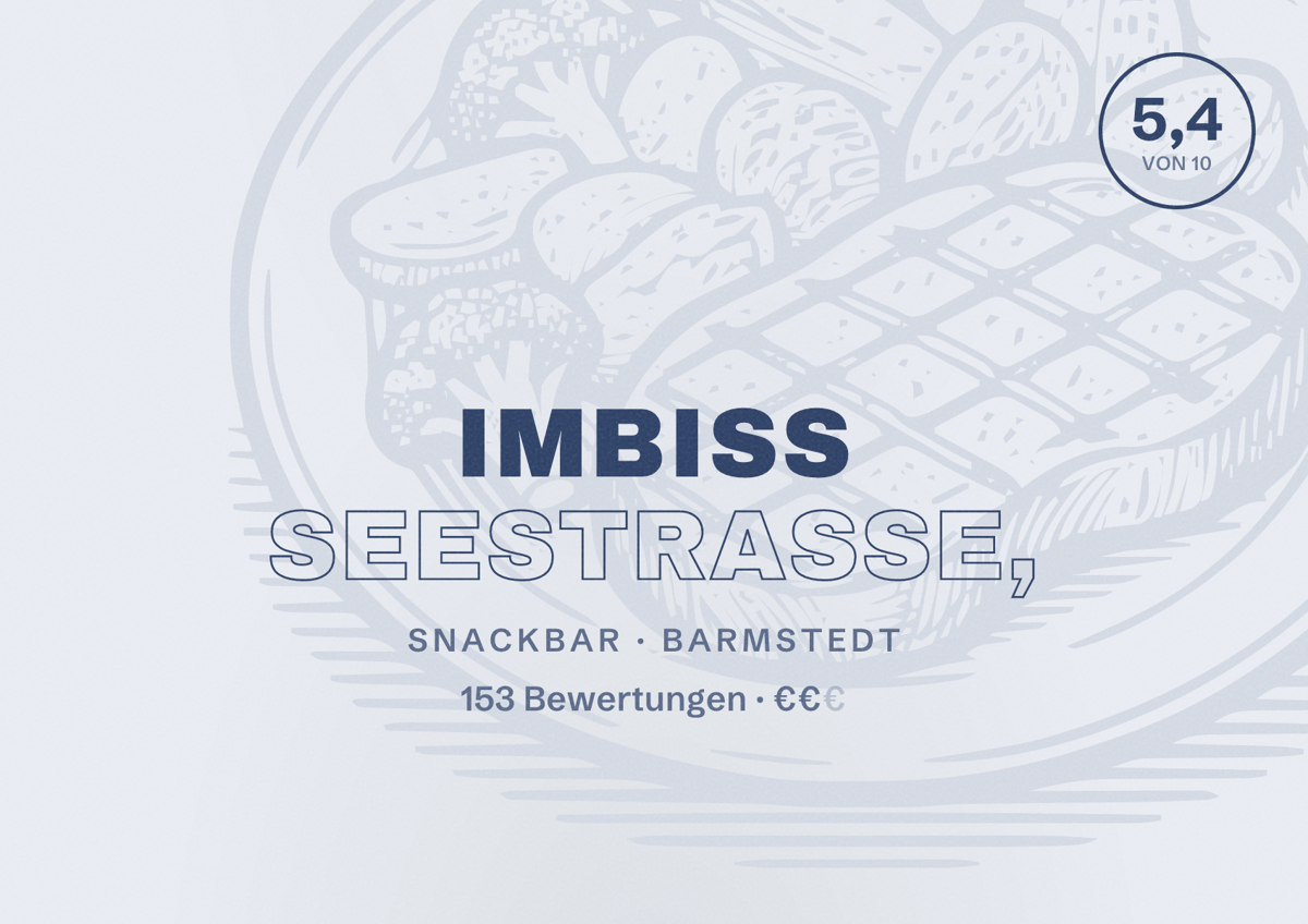 Illustriertes Poster von Imbiss Seestraße,, Snackbar in Barmstedt: Bewertung 5,4 von 10 aus 153 Bewertungen, Preisniveau €€