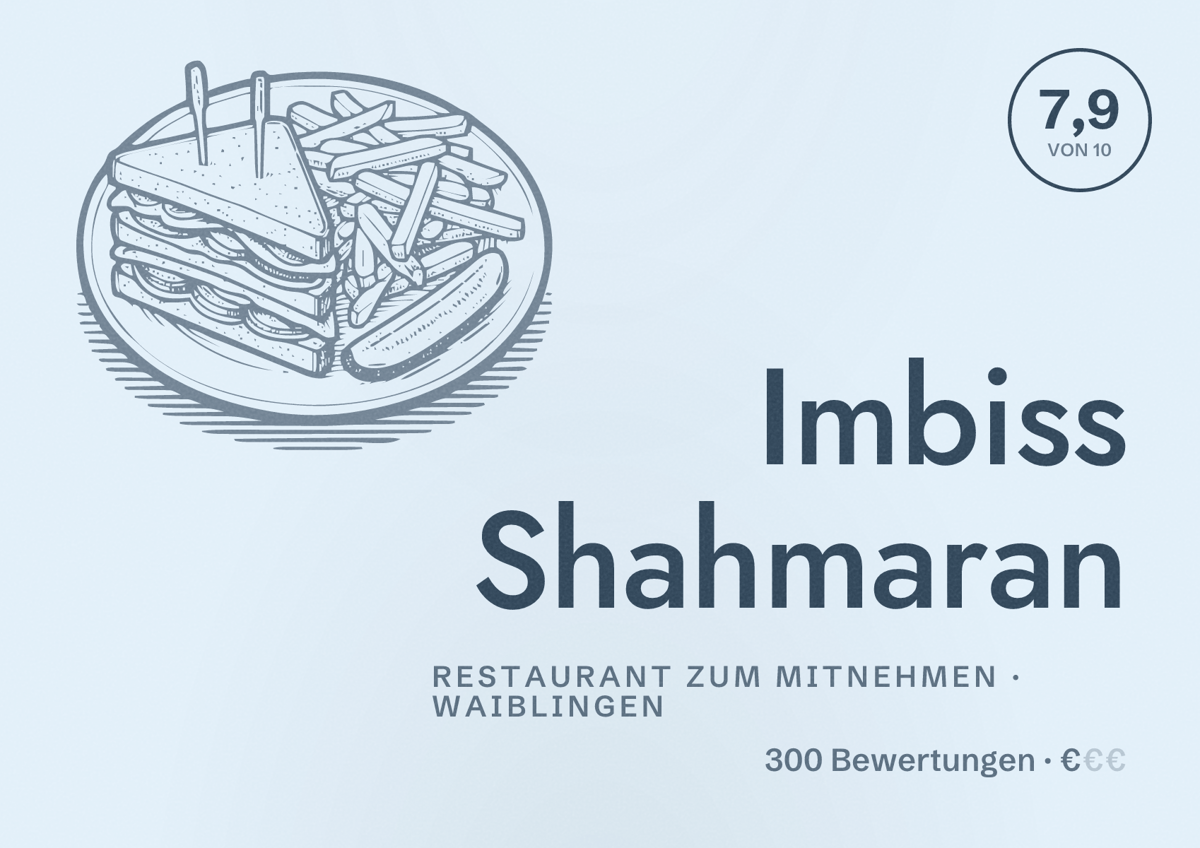 Illustriertes Poster von Imbiss Shahmaran, Restaurant zum Mitnehmen in Waiblingen: Bewertung 7,9 von 10 aus 300 Bewertungen, Preisniveau €