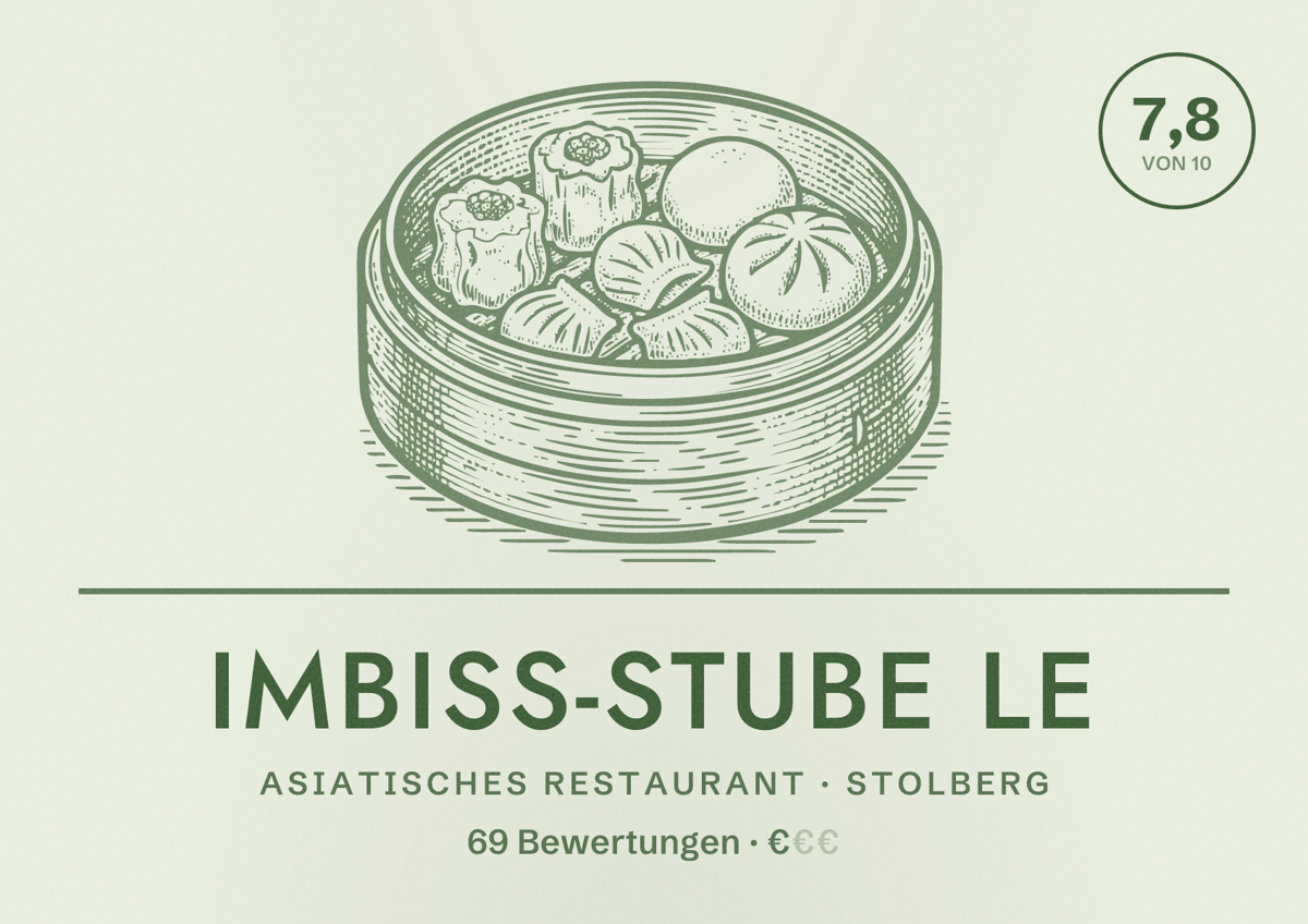 Illustriertes Poster von Imbiss-Stube Le, Asiatisches Restaurant in Stolberg: Bewertung 7,8 von 10 aus 69 Bewertungen, Preisniveau €