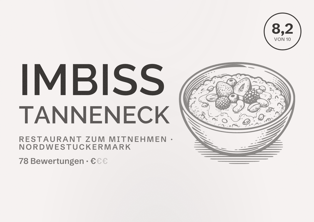 Illustriertes Poster von Imbiß Tanneneck, Restaurant zum Mitnehmen in Nordwestuckermark: Bewertung 8,2 von 10 aus 78 Bewertungen, Preisniveau €