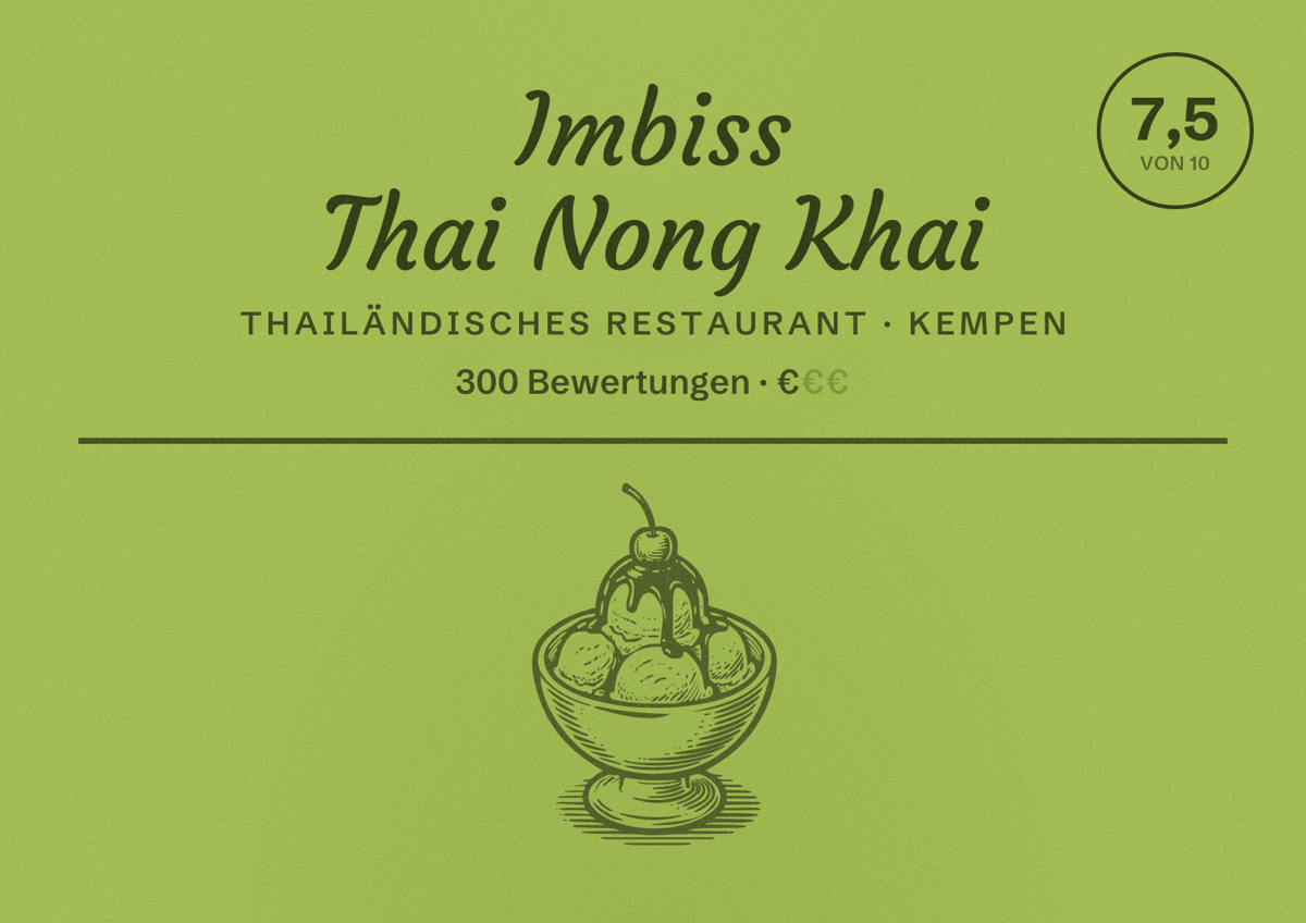 Illustriertes Poster von Imbiss Thai Nong Khai, Thailändisches Restaurant in Kempen: Bewertung 7,5 von 10 aus 300 Bewertungen, Preisniveau €