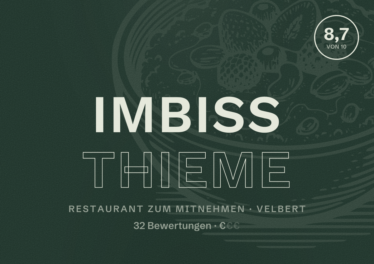 Illustriertes Poster von Imbiss Thieme, Restaurant zum Mitnehmen in Velbert: Bewertung 8,7 von 10 aus 32 Bewertungen, Preisniveau €