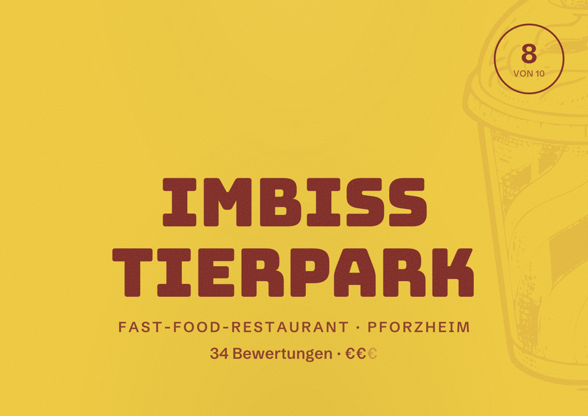 Illustriertes Poster von Imbiss Tierpark, Fast-Food-Restaurant in Pforzheim: Bewertung 8 von 10 aus 34 Bewertungen, Preisniveau €€