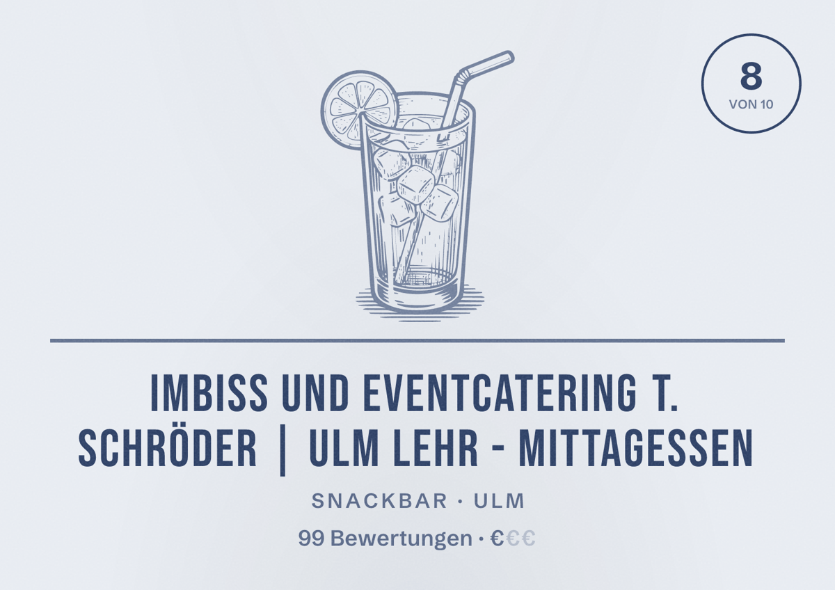 Illustriertes Poster von Imbiss und Eventcatering T. Schröder | Ulm Lehr - Mittagessen, Snackbar in Ulm: Bewertung 8 von 10 aus 99 Bewertungen, Preisniveau €