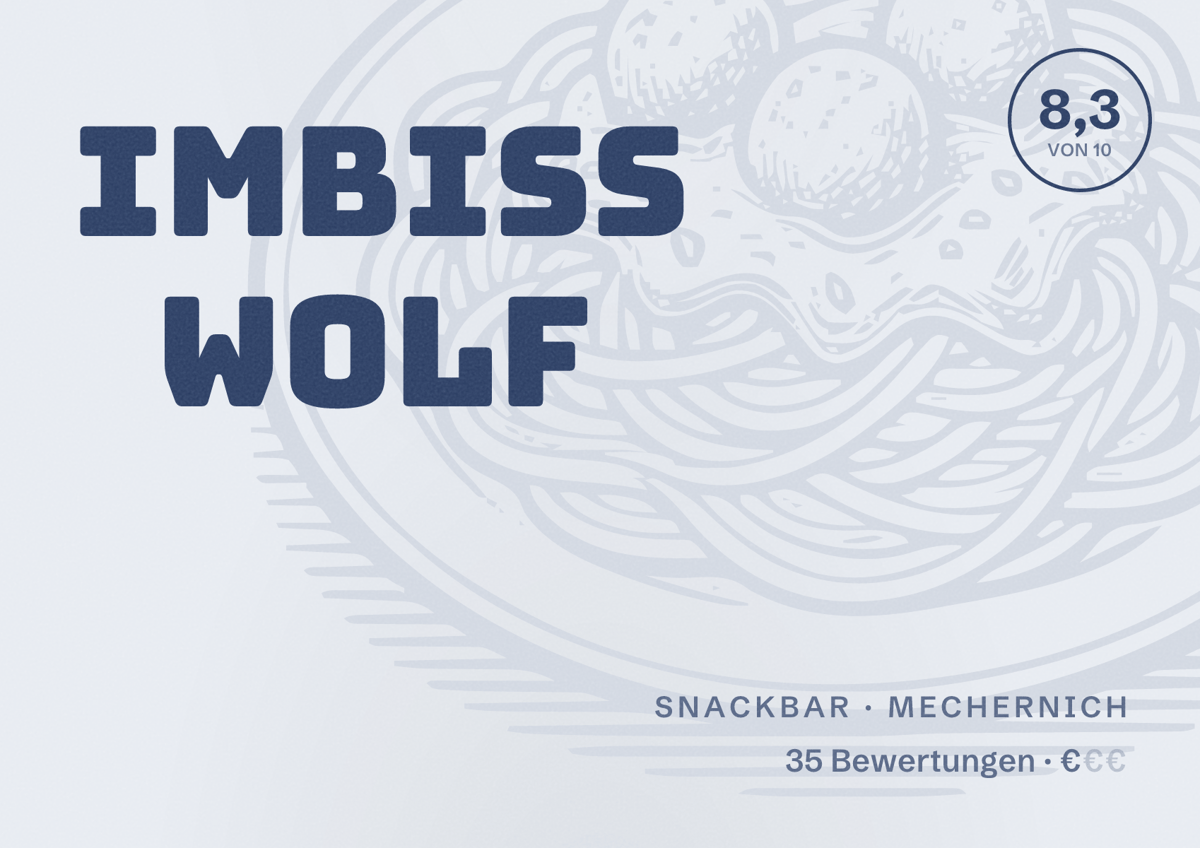 Illustriertes Poster von Imbiss Wolf, Snackbar in Mechernich: Bewertung 8,3 von 10 aus 35 Bewertungen, Preisniveau €