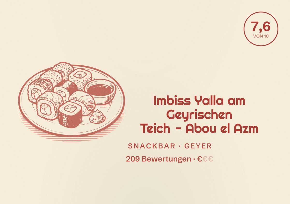 Illustriertes Poster von Imbiss Yalla am Geyrischen Teich - Abou el Azm, Snackbar in Geyer: Bewertung 7,6 von 10 aus 209 Bewertungen, Preisniveau €