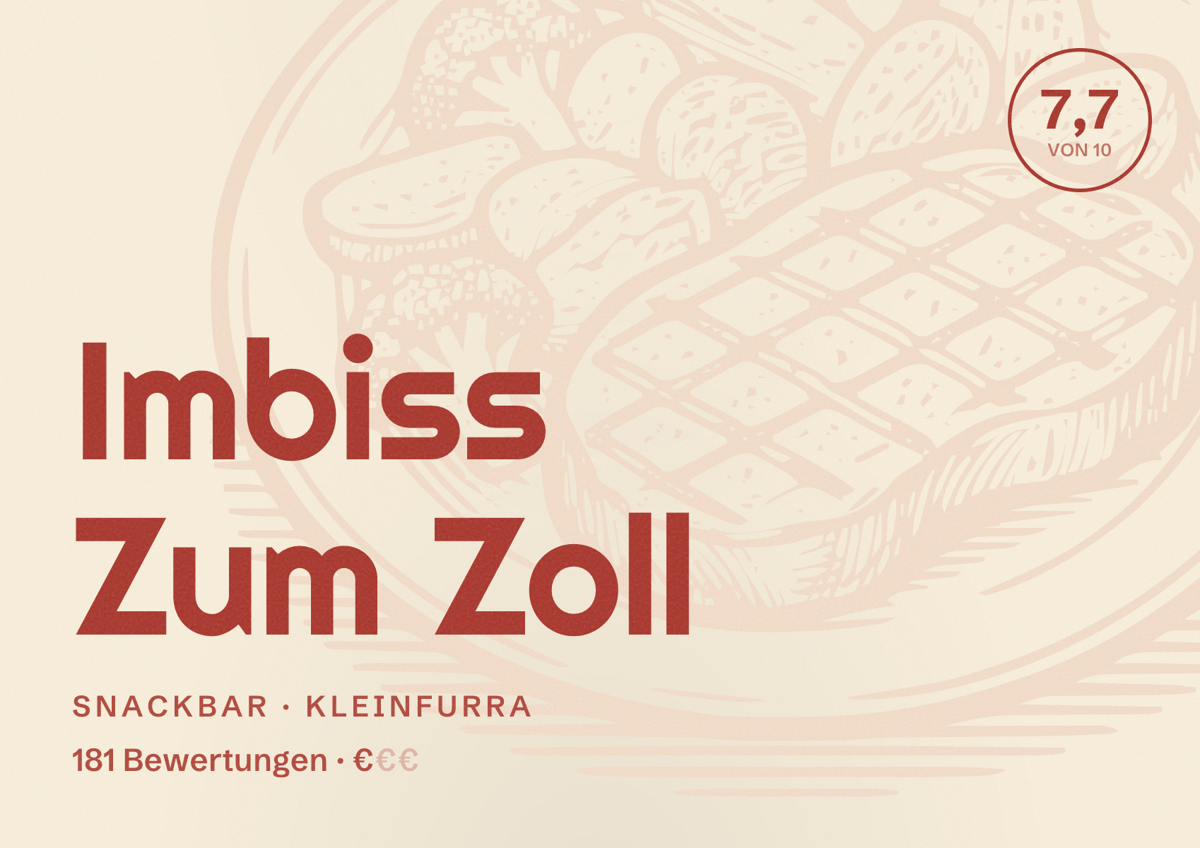 Illustriertes Poster von Imbiss Zum Zoll, Snackbar in Kleinfurra: Bewertung 7,7 von 10 aus 181 Bewertungen, Preisniveau €