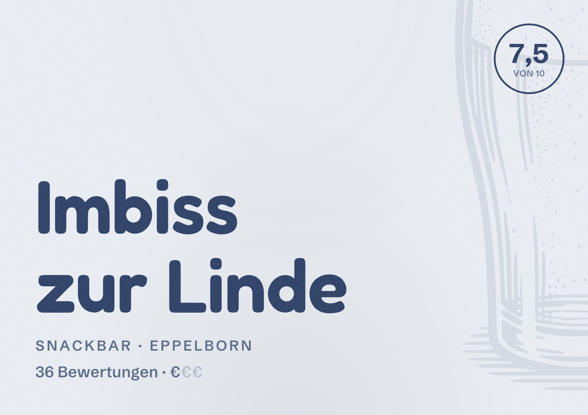 Illustriertes Poster von Imbiss zur Linde, Snackbar in Eppelborn: Bewertung 7,5 von 10 aus 36 Bewertungen, Preisniveau €