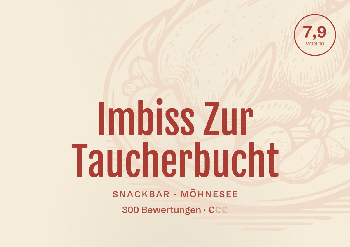 Illustriertes Poster von Imbiss Zur Taucherbucht, Snackbar in Möhnesee: Bewertung 7,9 von 10 aus 300 Bewertungen, Preisniveau €