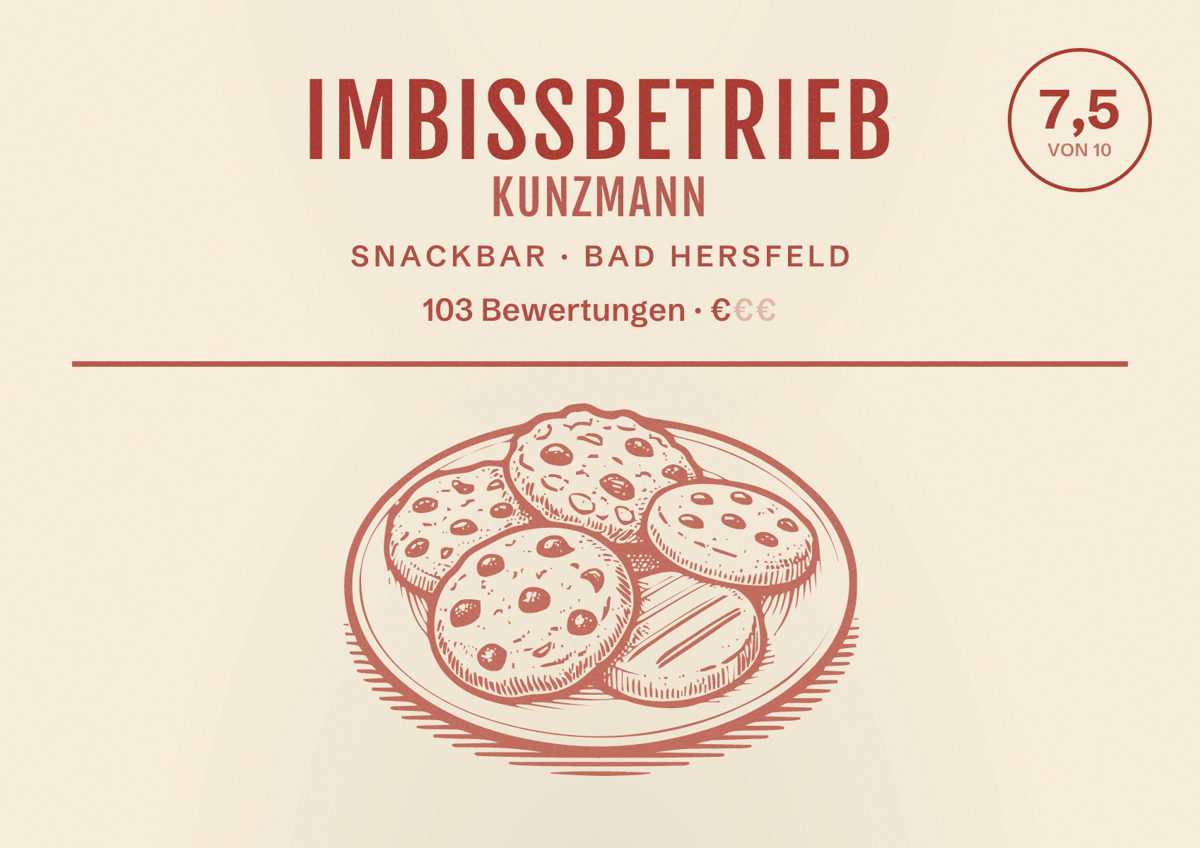 Illustriertes Poster von Imbißbetrieb Kunzmann, Snackbar in Bad Hersfeld: Bewertung 7,5 von 10 aus 103 Bewertungen, Preisniveau €