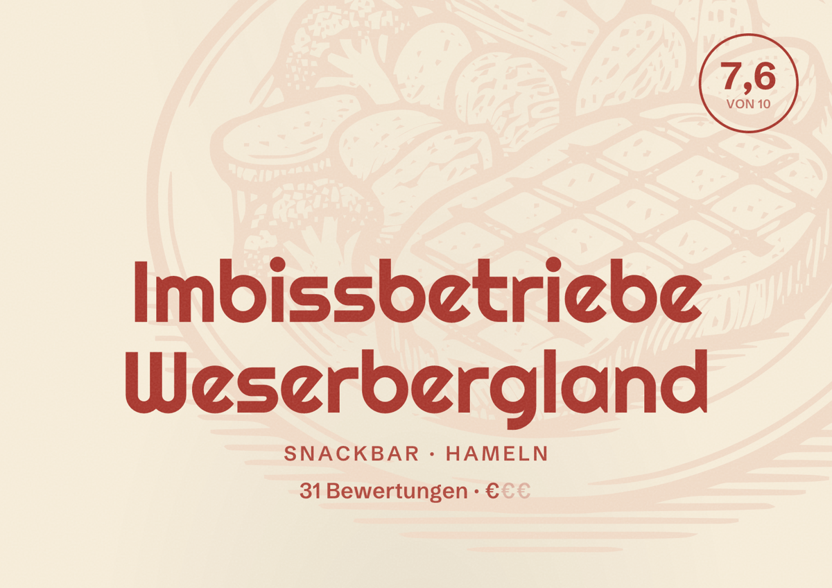 Illustriertes Poster von Imbissbetriebe Weserbergland, Snackbar in Hameln: Bewertung 7,6 von 10 aus 31 Bewertungen, Preisniveau €