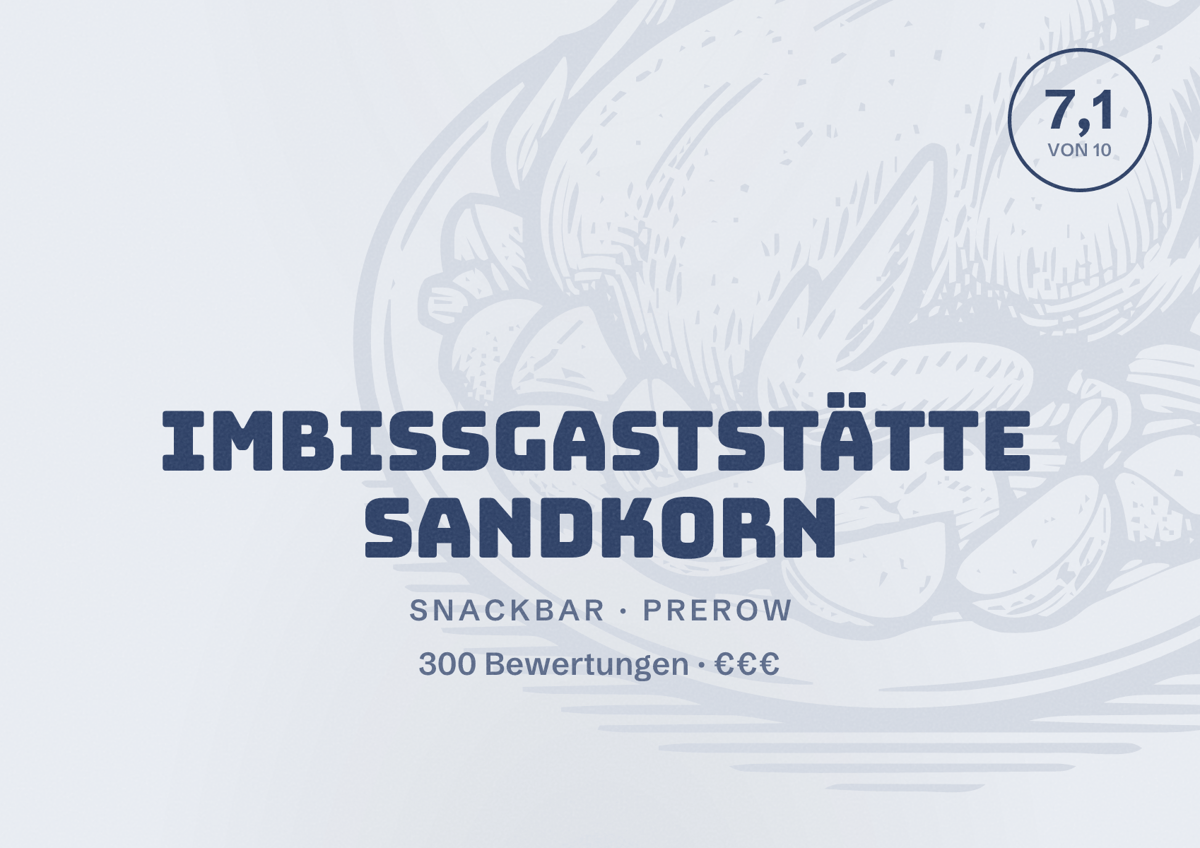 Illustriertes Poster von Imbissgaststätte Sandkorn, Snackbar in Prerow: Bewertung 7,1 von 10 aus 300 Bewertungen, Preisniveau €€€
