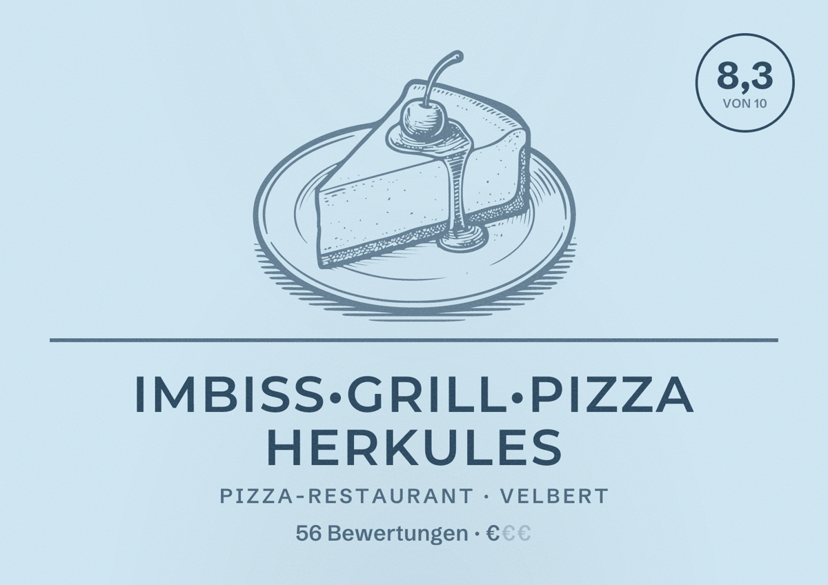 Illustriertes Poster von Imbiss•Grill•Pizza Herkules, Pizza-Restaurant in Velbert: Bewertung 8,3 von 10 aus 56 Bewertungen, Preisniveau €