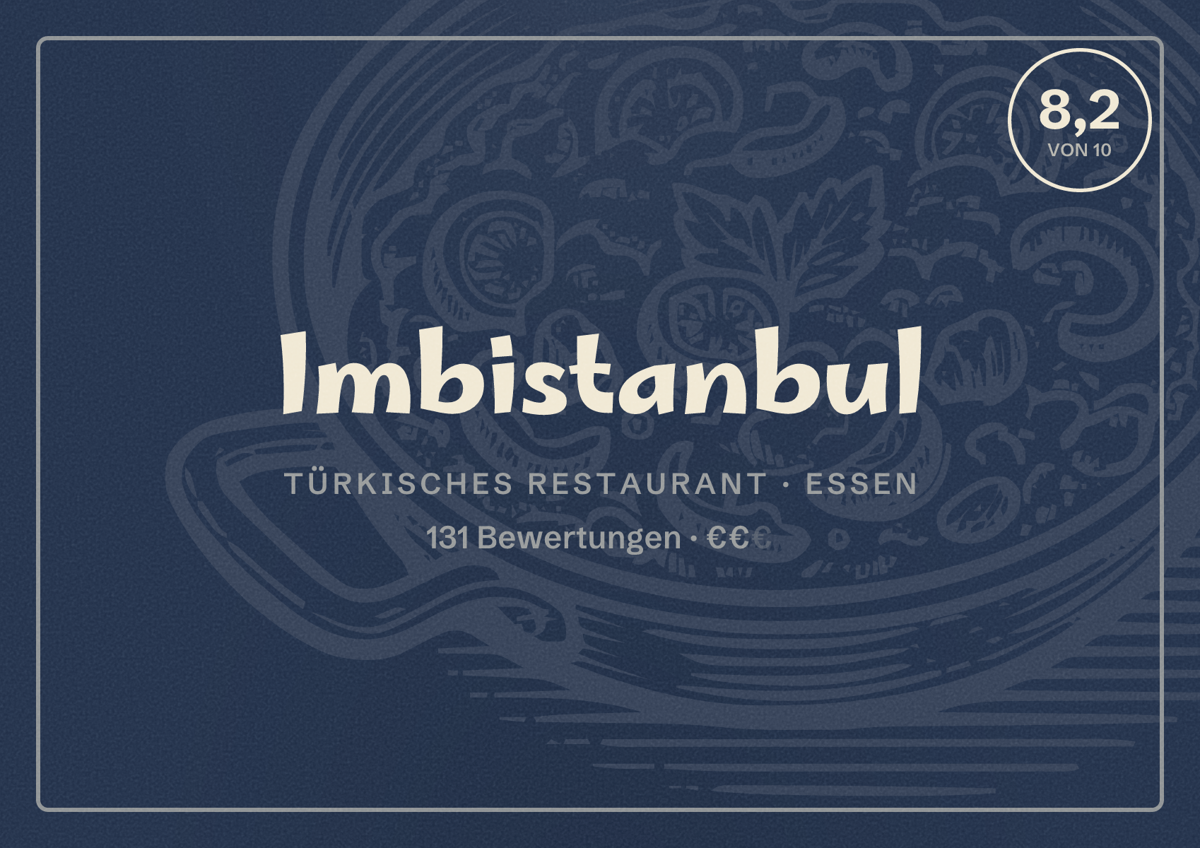 Illustriertes Poster von Imbistanbul, Türkisches Restaurant in Essen: Bewertung 8,2 von 10 aus 131 Bewertungen, Preisniveau €€