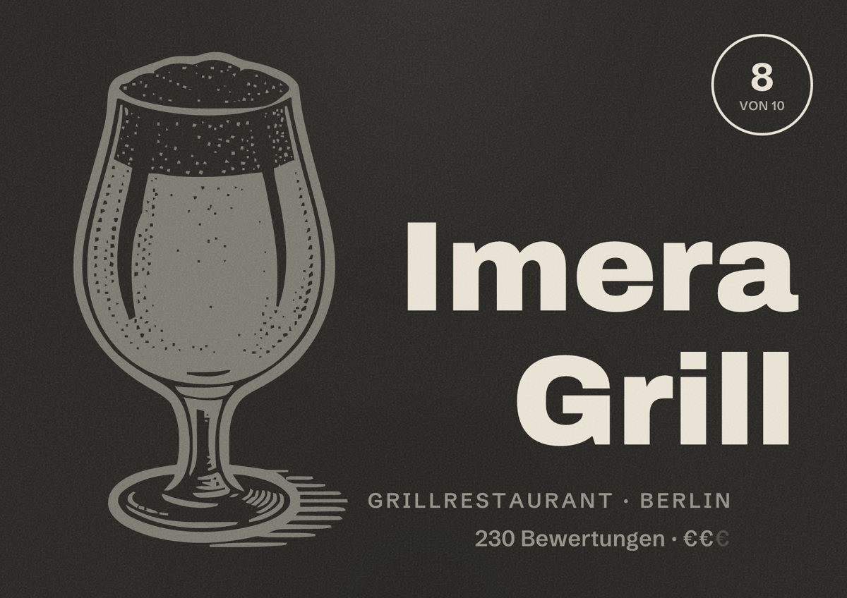 Illustriertes Poster von Imera Grill, Grillrestaurant in Berlin: Bewertung 8 von 10 aus 230 Bewertungen, Preisniveau €€
