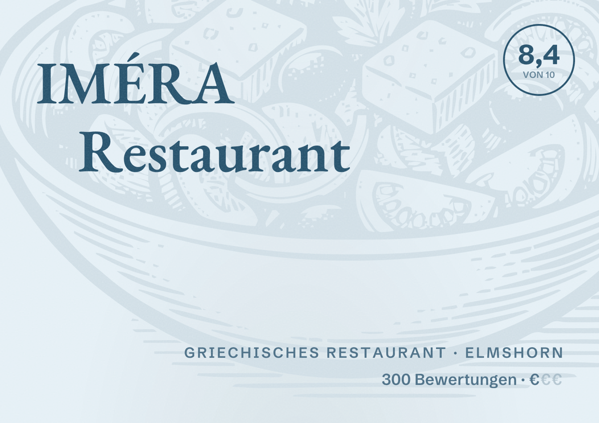 Illustriertes Poster von IMÉRA Restaurant, Griechisches Restaurant in Elmshorn: Bewertung 8,4 von 10 aus 300 Bewertungen, Preisniveau €