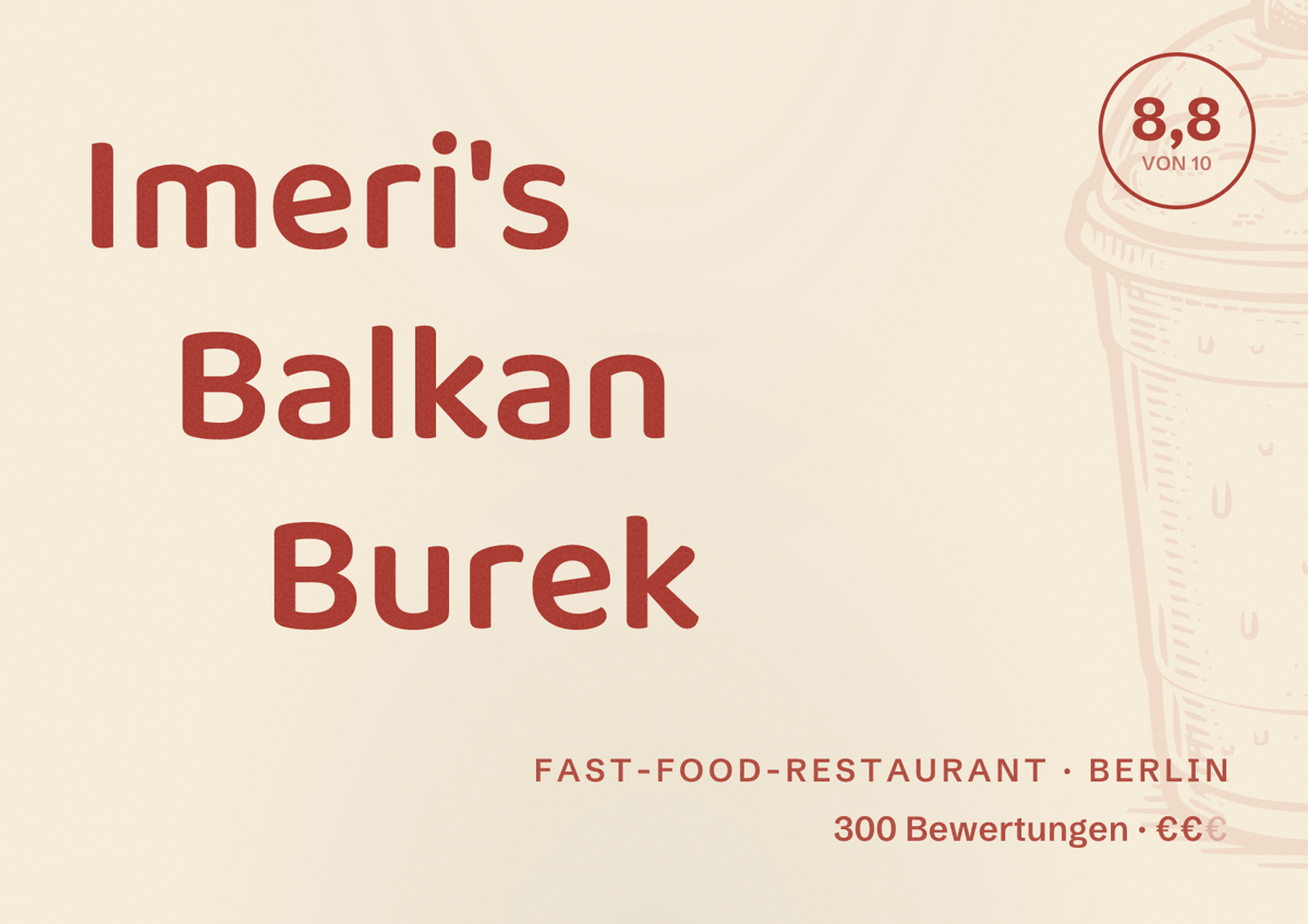 Illustriertes Poster von Imeri's Balkan Burek, Fast-Food-Restaurant in Berlin: Bewertung 8,8 von 10 aus 300 Bewertungen, Preisniveau €€